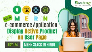 MERN Stack E-commerce Application Part #38 | Display Active Products