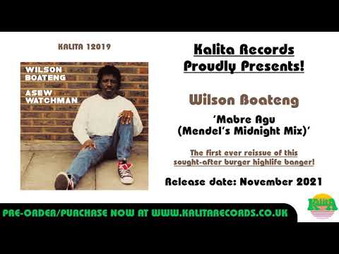 Wilson Boateng - Mabre Agu (Mendel's Midnight Mix) (Official)