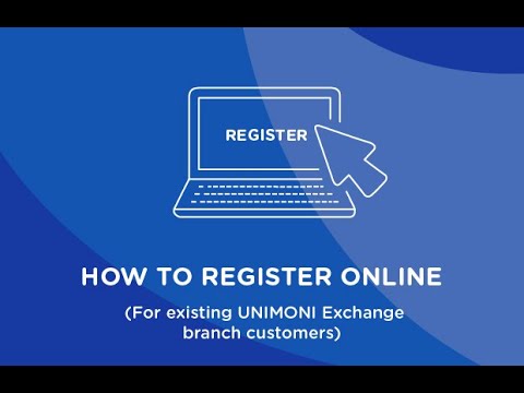 How to Register Online - for existing Unimoni Exchange branch customers