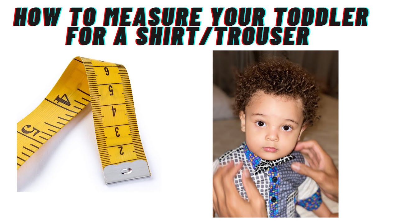 How To Measure Toddler For Clothes How To Make A Toddler Shirt Or How To Measure Toddler For Clothes How To Make A Toddler Shirt Or