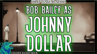 Classic Bob Bailey Radio Episodes | Old-Time Radio Show Stream | Vol. 2