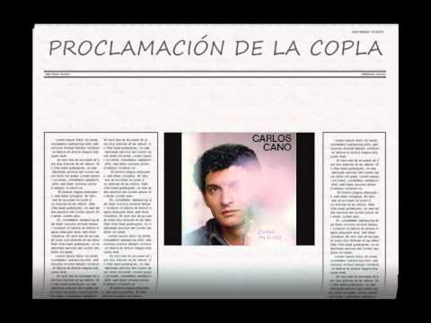 CARLOS CANO: PROCLAMACIÓN DE LA COPLA