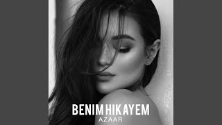 Benim Hikayem - AZAAR, ODILDOBRIY