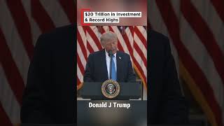 🚨 Trump’s “Greatest Start Ever” Claim: $20 Trillion in Investment & Record Highs