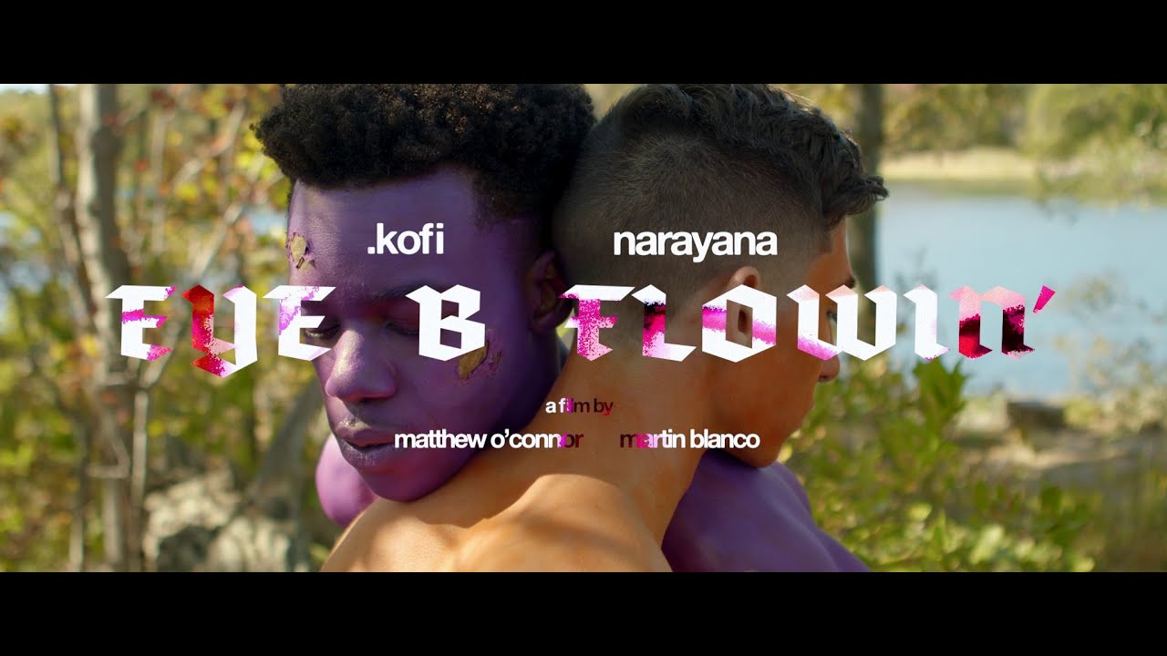 .kofi + narayana - Eye B Flowin' (Official Video)