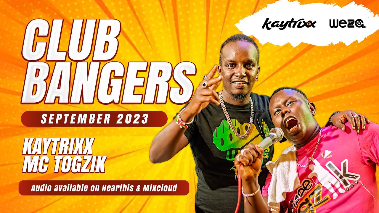 DJ KAYTRIXX  MC TOGZIK CLUB BANGERS  SEP 2023 ALUTA YA QUIVER Ultimate party vibez 