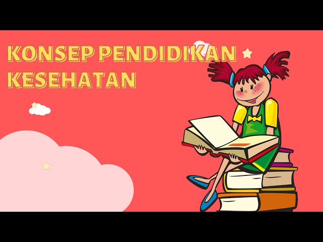 KONSEP PENDIDIKAN KESEHATAN class=