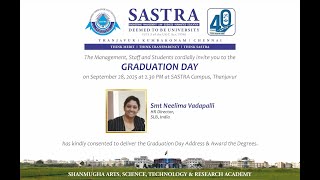 Graduation Day - SASTRA on 28-09-2025 @ 02.30PM