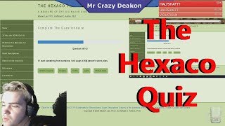 The Hexaco Quiz: A Measure Of 6 Major Dimensions of Personality