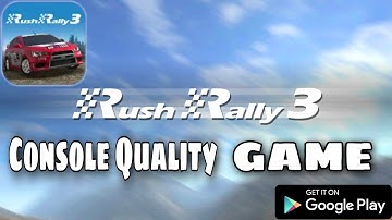 Rush Rally 3 Console Quality Android Gameplay