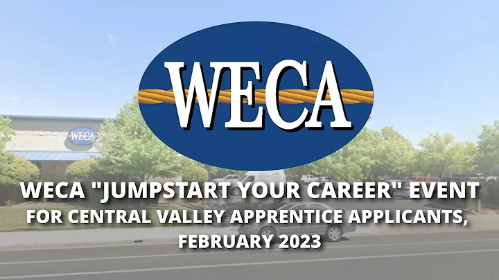 WECA Jumpstart Your Electrical Career Event - 2023, Central Valley California