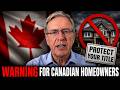 TOTAL BAN FOR CANADIAN HOMEOWNERS... EFFECTIVE JUNE 2026
