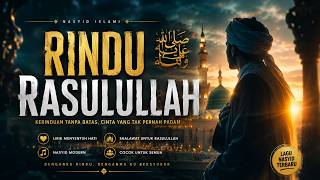 Download lagu RINDU RASULULLAH— Modern Nasyid, Syahdu & Penuh Makna | SIRAJUNA