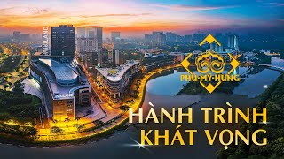 Phú Mỹ Hưng - 30 Năm Hành Trình Khát Vọng Wikiland