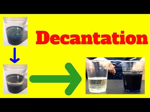 decantation process of separating mixtures through materials