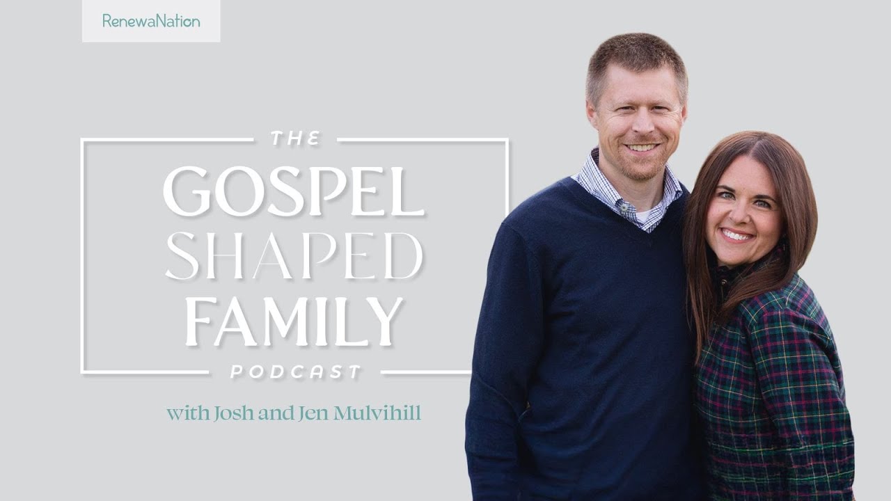 The Gospel Shaped Family Podcast - YouTube