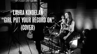 Laura Kindelan - Girl Put Your Record On (Corrine Bailey Rae Cover) - Ont Sofa Prime Sessions