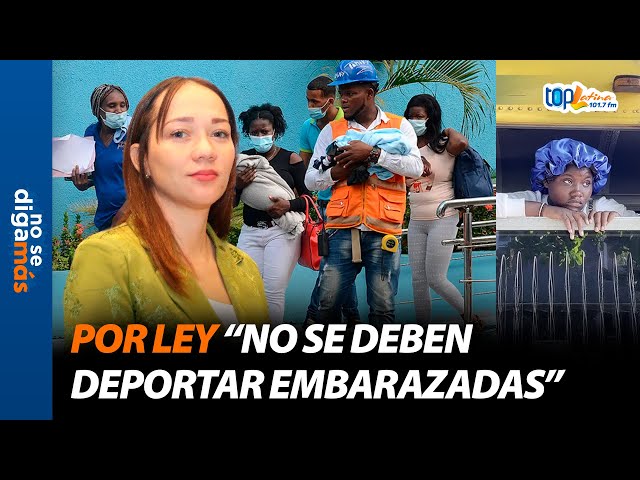 Leidy Blanco - “Deportar embarazadas y niños viola la ley dominicana” - No Se Diga Más