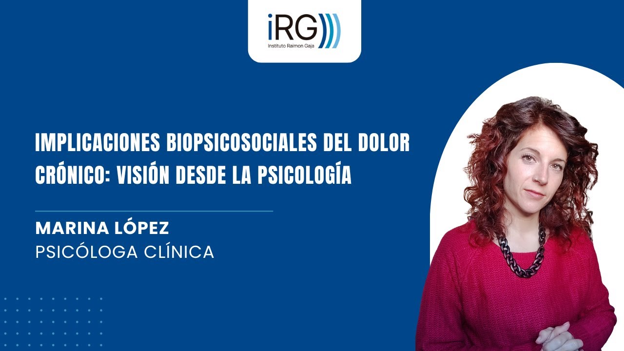 IMC: Implicaciones biopsicosociales del dolor crónico: visión des de la Psicología