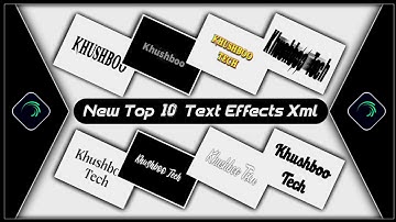 New Top 10 Text Animation Presets |New Text Effect Alightmotion Xml|Text Effect Preset⛱️KhushbooTech
