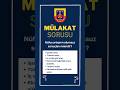 Mülakat soruları #mülakatsoruları #msümülakat #jsgamülakat