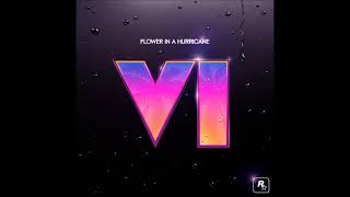 Justice, Tame Impala, SZA, Grand Theft Auto VI - Flower In A Hurricane