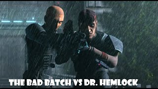 THE BAD BATCH VS DOCTOR HEMLOCK - Star Wars: The Bad Batch Season 3 Episode 15 Discussion