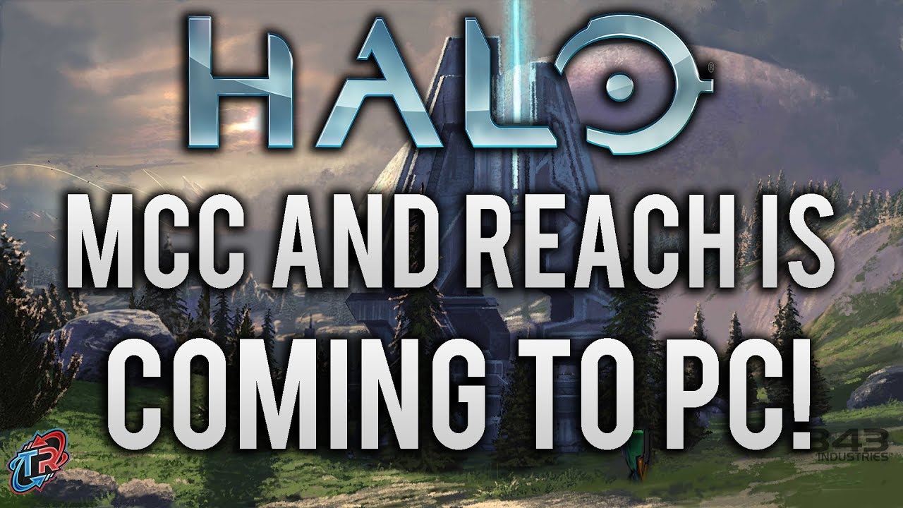 Halo: Master Chief Collection is Coming to PC with Reach!!