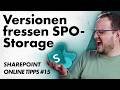 Dokumentenversionen in SharePoint Online reduzieren – Storage sparen mit Version History Limits