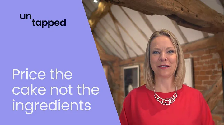 60 Second Pricing Power-Ups: Price the cake not the ingredients