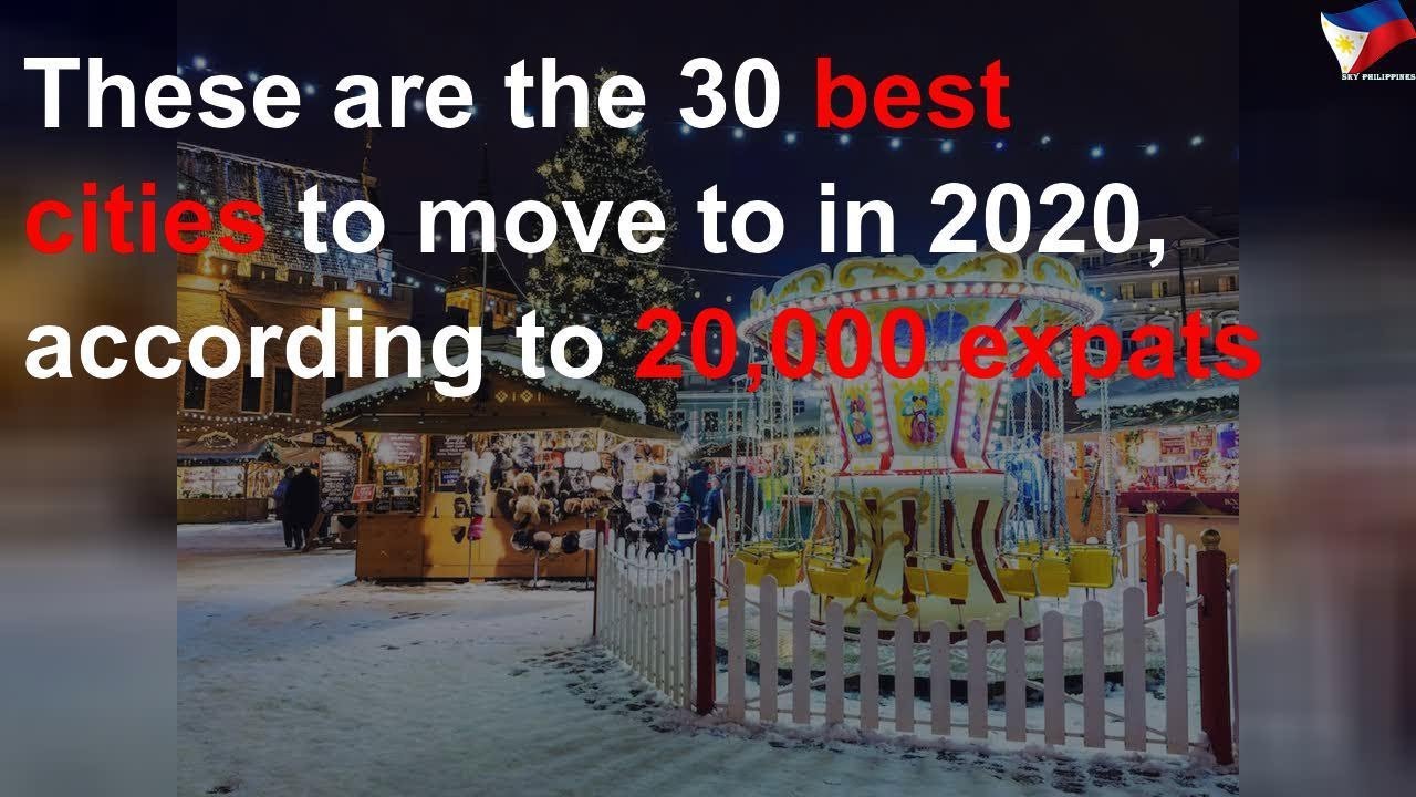 These are the best cities to move to in 2020 YouTube