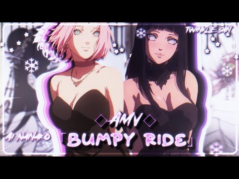 『BUMPY RIDE』|| Hinata x Sakura || 「AMV/EDIT」COLLAB🎀🧸