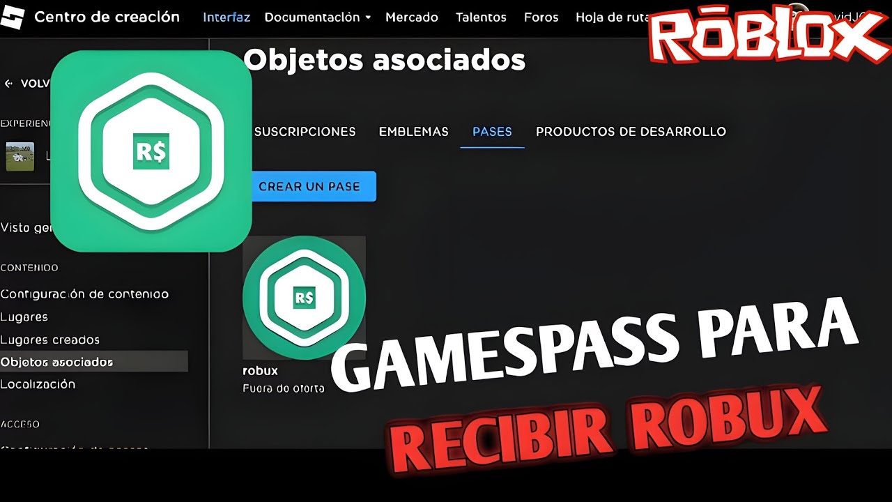 TUTORIAL DE COMO HACER UN GAMEPASS PARA RECIBIR ROBUX EN ROBLOX FÁCIL Y