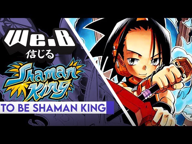 Shaman King - To Be Shaman King | FULL EXTENDED Cover by We.B class=