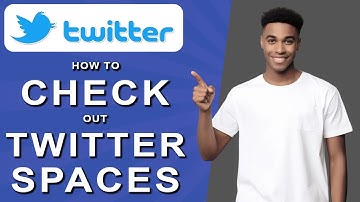 How to check out twitter spaces (2024)
