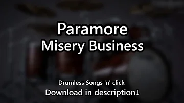 Paramore - Misery Business - Drumless Songs 'n' click