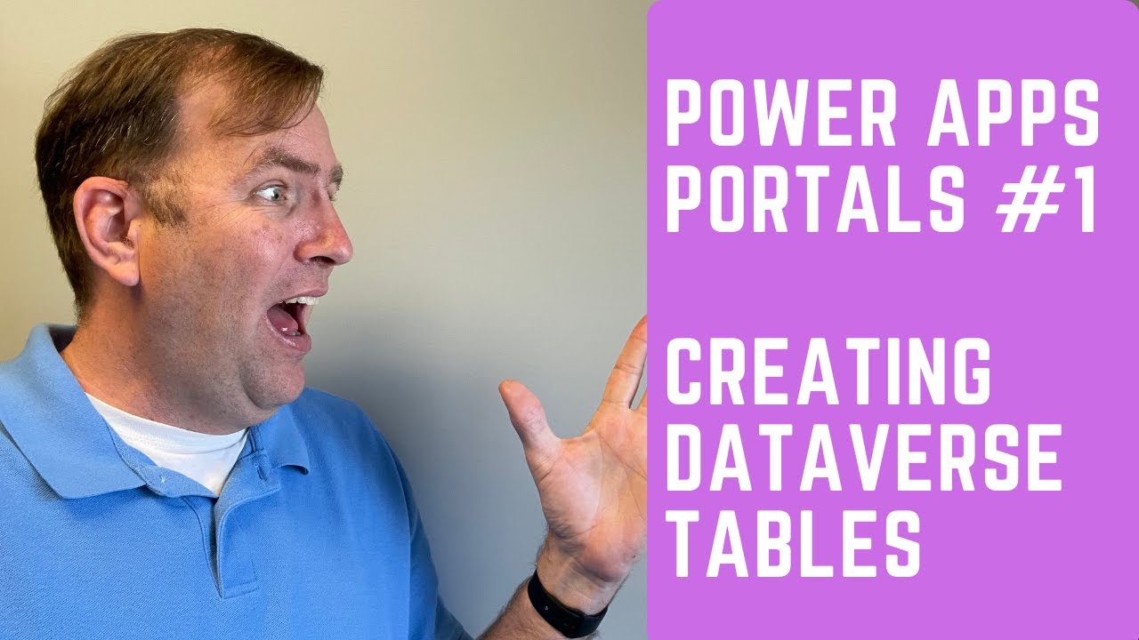 [Step by Step Power Apps Portals Tutorial #1] 👉Creating Your Dataverse ...