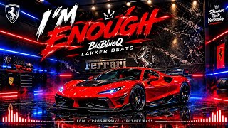 🎵 I'M ENOUGH — BieBieQ Lekker Beats