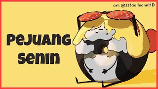 【PEJUANG SENIN】#10 beautiful Monday ☀️【Kaela's Monday Warrior】