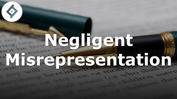 Negligent Misrepresentation | Contract Law