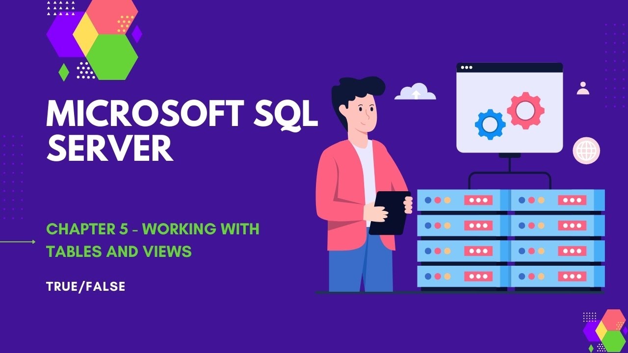 Microsoft SQL Server Chapter 5 - True/False video - YouTube