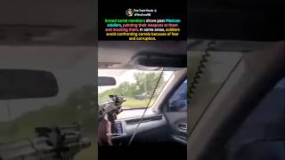 Cartel Members Mock Mexican Soldiers #shorts