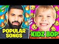 Popular rap songs vs kidz bop remixes  part 3