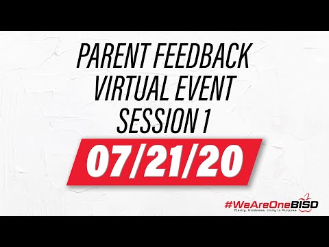 Parent Feedback Virtual Event - Session 1