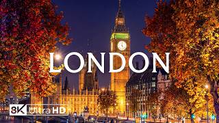 LONDON AUTUMN 8K | Discover the World's Most Beautiful City – Iconic Landmarks & Breathtaking Views