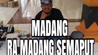 MADANG, Ra Madang SEMAPUT By Mazda Production