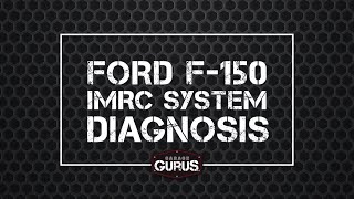 Garage Gurus | How to Diagnose P2004 IMRC System Code on Ford F150