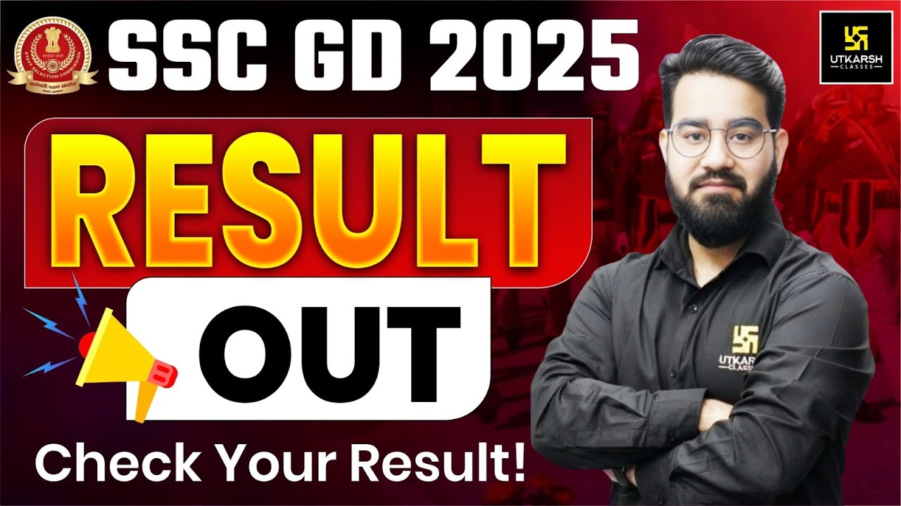 SSC GD 2025 Result OUT 🚨 | Check Now | Big Update | SSC Utkarsh