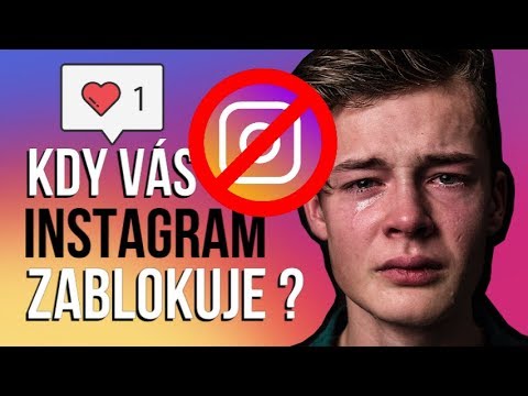 KDY VÁS INSTAGRAM ZABLOKUJE ?!
