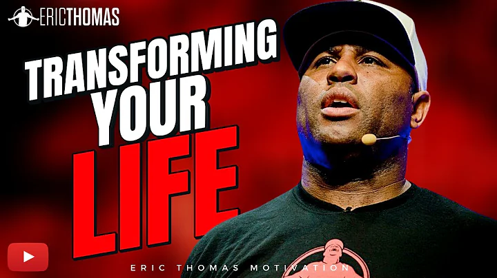 Eric Thomas | Transforming your Life (Motivational)